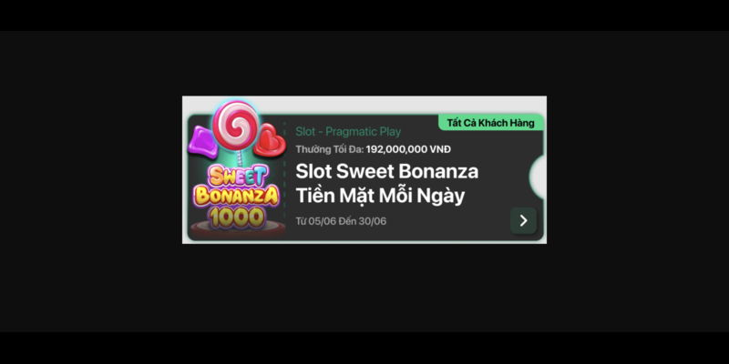 Sweet Bonanza tiền thưởng mỗi ngày